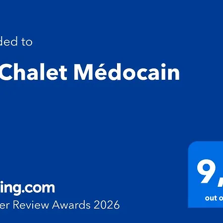 Chalet Le Médocain *